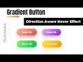 Gradient Button With Direction Aware Hover Effect Using Only HTML And CSS | Pure CSS Tutorial