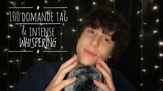 INTENSE WHISPERING \u0026 TAG 100 DOMANDE 🧐😴| ASMR ITA