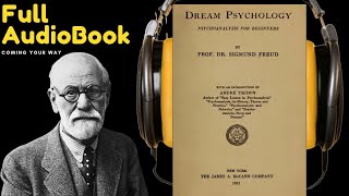 Dream Psychology: Psychoanalysis for Beginners by Sigmund Freud Audiobook