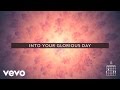 Passion - Glorious Day (Live Video/Lyrics And Chords) ft. Kristian Stanfill