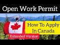 Open Work Permit In Canada (Open Work Permit Canada)