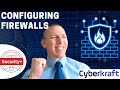 Configuring Firewall Rules   CompTIA Security+, Network+, CySA+, A+