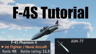 F-4S Tutorial War Thunder