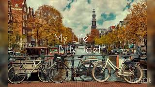 [日本語訳]My Life -Billy Joel