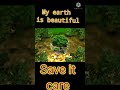 Our earth is precious for us