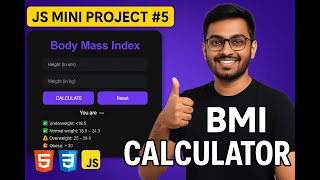 BMI Calculator Using JavaScript | Mini Project #5 | JS Tutorial