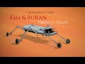 Kim & Buran-French Train (Les Maоtres du Temps)