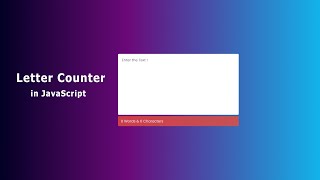 Create a Letter Counter App in JavaScript