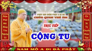 Trực Tiếp Cộng Tu 09h-11h Hằng Ngày Tại Chùa Quan Thế Âm- Hiệp An - Đức Trọng - Lâm Đồng.