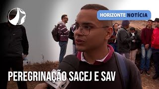 Peregrinação Sacej e SAV | Horizonte Notícia