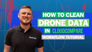 How to Clean Data in CloudCompare - Full Workflow Tutorial