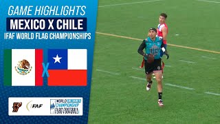 MEXICO X CHILE | IFAF WORLD FLAG CHAMPIONSHIP 2024 | Game Highlights