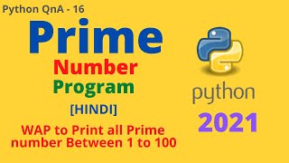 Prime Number in Python | Prime Number b/w 1 to 100 | QnA - 16 | Coding with Pritam