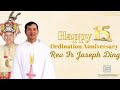 Ulang tahun Kepaderiaan ke 15 tahun, Rev Fr Joseph Ding -Parish Church Of Holy Family, Lapok 2023