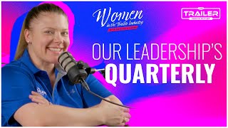 What is a Leadership Quarterly? | Women In The Trailer Industry