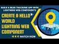 Salesforce Trailhead - Create a Hello World Lightning Web Component | Build a Bear-Tracking App