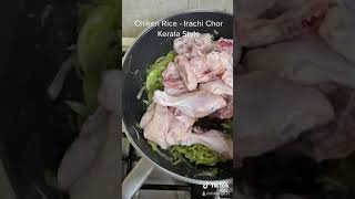 Erachi Chor - Chiken Rice Kerala style - Easy cooking for bachelors