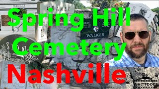 Famous Graves Spring Hill Cemetery Tour in Nashville Tennessee