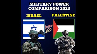 Israel vs Palestine Military Power Comparison 2023 | Palestine vs Israel Military Comparison 2023