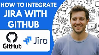 How to Integrate Jira with Github Full 2026 Guide