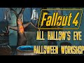 All Hallow's Eve (Halloween Workshop) Fallout 4 DLC Playthrough!!!