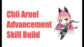 [Soulworker] Chii Aruel Advancement Skill Build \u0026 Translation