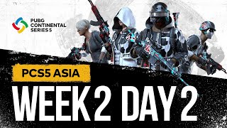 PCS5 ASIA - Week 2 Day 2 | PUBG Continental Series