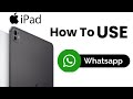 How To Use WhatsApp On An iPad