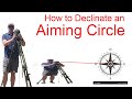 Declinating the M2A2 Aiming Circle
