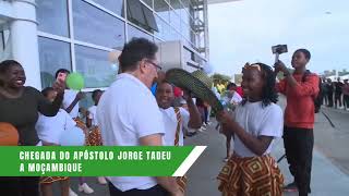 Chegada do Apóstolo Jorge Tadeu a Moçambique