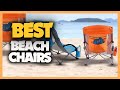 10 Best Beach Chairs 2023