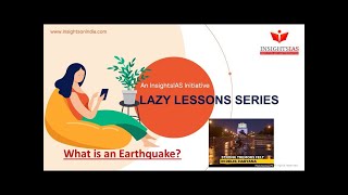 LAZY LESSONS : WHAT IS AN EARTHQUAKE ?