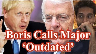 Boris Johnson Slams Remainer John Major Over Anti-Brexit Comments