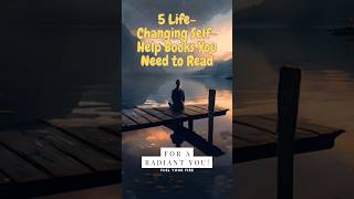 5 Life-Changing Self-Help Books You Need to Read #selfhelpbooks #personaldevelopment