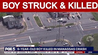 Manassas boy, 9, struck and killed
