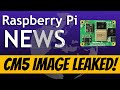 Pi News 93. Compute Module 5 image Leaked!