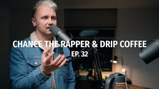 Chance The Rapper, Drip Coffee, and Scott Rao Spray Head - Coffee Roaster Warm Up Sessions