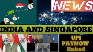 INDIA and SINGAPORE upi link || Lastest Update || Current affairs|| BIGGEST NEWS