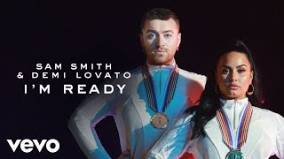 Sam Smith, Demi Lovato - I'm Ready ( Music )