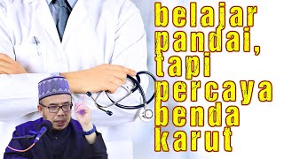 Dr MAZA - Belajar Pandai, Tapi Percaya Benda Karut