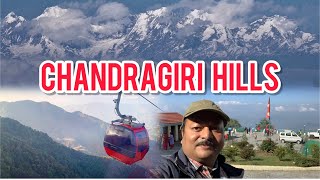 CHANDRAGIRI HILLS : Top  destination of Kathmandu