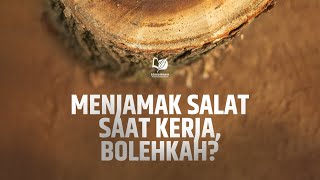 Menjamak Salat Saat Kerja, Bolehkah?