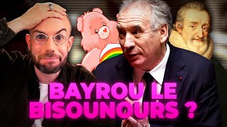 François Bayrou : le Bisounours qui se prend pour un Roi de France ? - Clément Viktorovitch