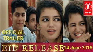 Oru Adaar Love | Official Trailer 2018 | Priya Prakash Warrier | Roshan Abdul | Shaan Rahman | Omar