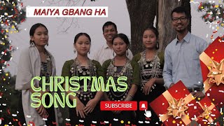 KAUBRU GOSPEL MUSIC VIDEO||MAIYA GBANG HA|| CHRISTMAS SONG 2024