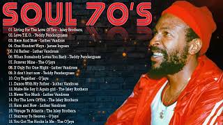 Teddy Pendergrass, The O'Jays, Isley Brothers, Luther Vandross, Marvin Gaye, Al