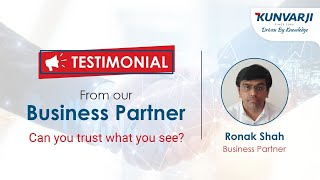 Business Partner Testimonial | Kunvarji Group