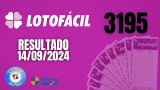 Resultado Lotofácil 3195 I Resultado da Lotofácil de hoje 14/09