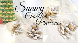 Snowy  Chocolate Pinecones | Christmas Treats