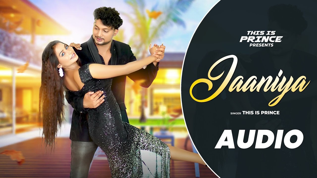 Jaaniya | Official Audio Song |This Is Prince | Anjali Chauhan | Latest ...